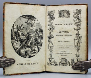 Item #16734 The Temple of Fancy: or, Choice Riddles, Enigmas, Charades, and Conundrums....