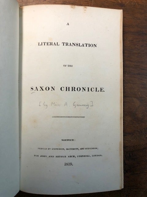 Item #16753 A Literal Translation of the Saxon Chronicle. Anna Gurney.