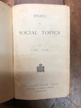 Essays on Social Topics. By Lady Cook