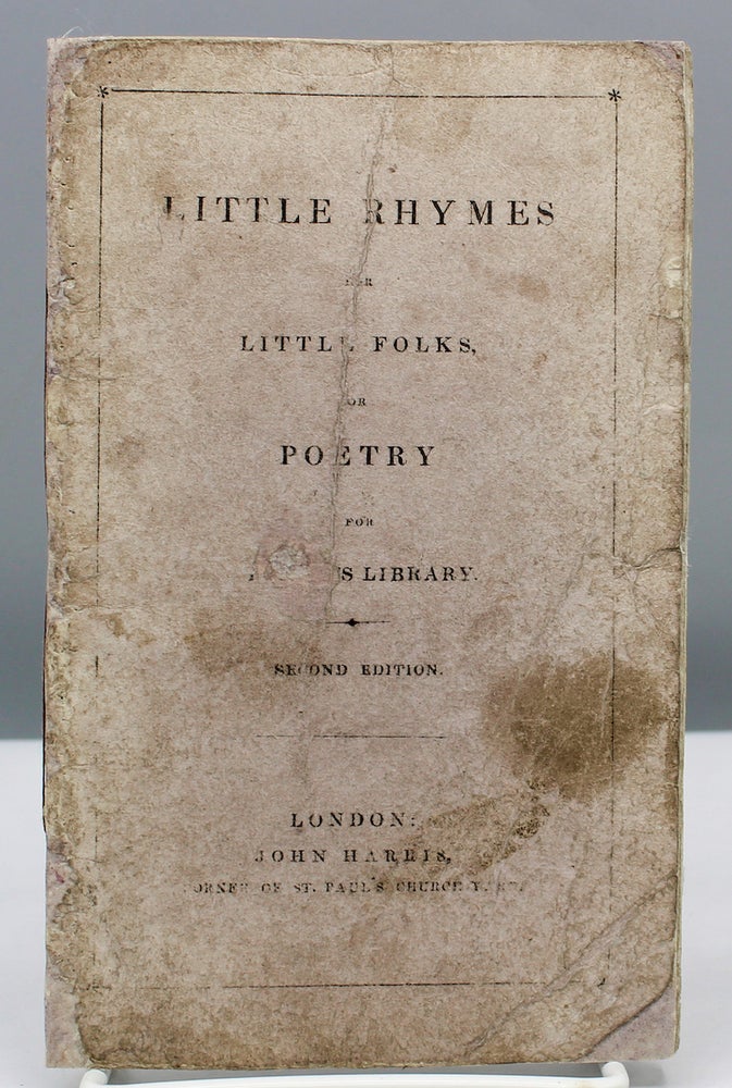 Item #16815 Little Rhymes for Little Folks. [cover title: Little Rhymes for Little Folks, or Poetry for Fanny’s Library.] By a Lady, Author of “Cato,” “Infant’s Friend,” & c. Martha Baylis.