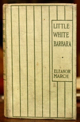 Little White Barbara. Illustrated in Colors.
