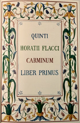 The Works of Horatius Quintus Flaccus Illustrated Chiefly from the Remains of Ancient Art. With a Life by the Rev. Henry Hart Milman.