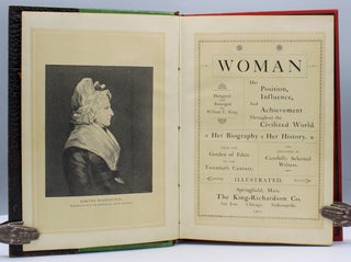 [ Salesman's Dummy ]. Woman. Her Position, Influence, and Achievement Throughout the Civilized World. Her Biography. Her History. From the Garden of Eden to the Twentieth Century. Prepared by Carefully Selected Writers. Illustrated.