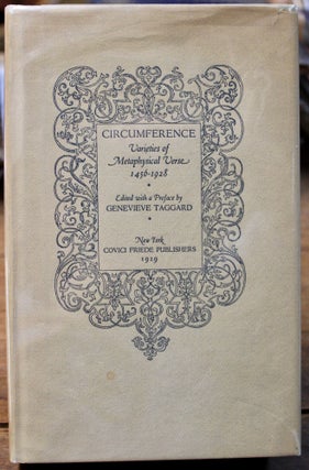 Item #16962 Circumference: Varieties of Metaphysical Verse, 1456-1928. Genevieve Taggard