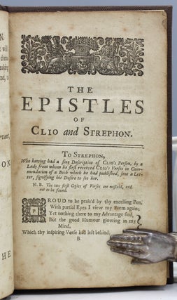 The Epistles of Clio and Strephon: Being a Collection of Letters that passed between an English Lady, and an English Gentleman in France, who took an Affection to each other, by reading accidentally one another’s Occasional Compositions, both in Prose and Verse.