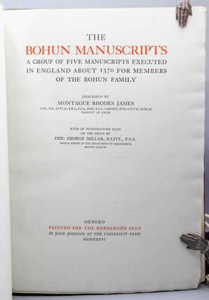The Bohun Manuscripts: A Group of Five Manuscripts Executed in England About 1370 for Members of the Bohun Family…with an introductory note on the group by Eric George Millar.