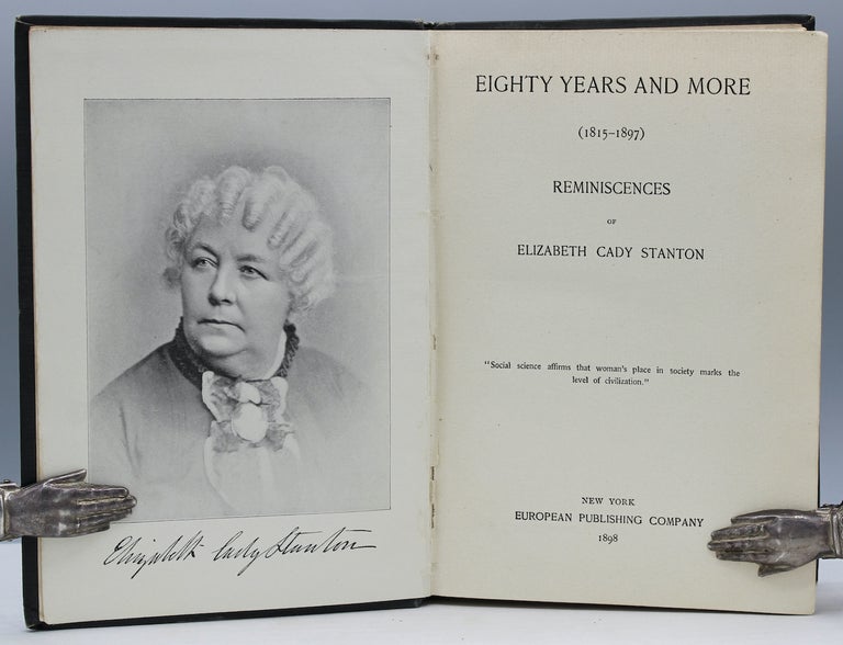 Item #17028 Eighty Years and More (1815 – 1897). Elizabeth Cady Stanton.