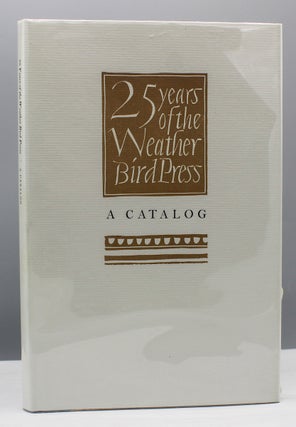 Item #17125 Twenty-five Years of the Weather Bird Press. At various locations but under one...