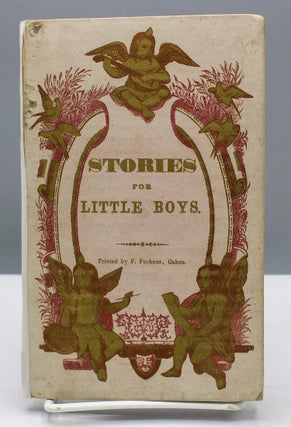 Item #17151 Stories for Little Boys. An Amusing Book for the Moral Improvement of Children....
