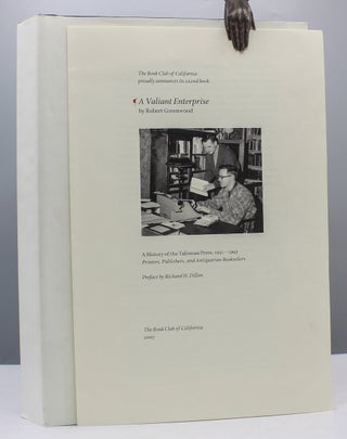 A Valiant Enterprise: A History of the Talisman Press, 1951-1993. Printers, Publishers, and Antiquarian Booksellers.