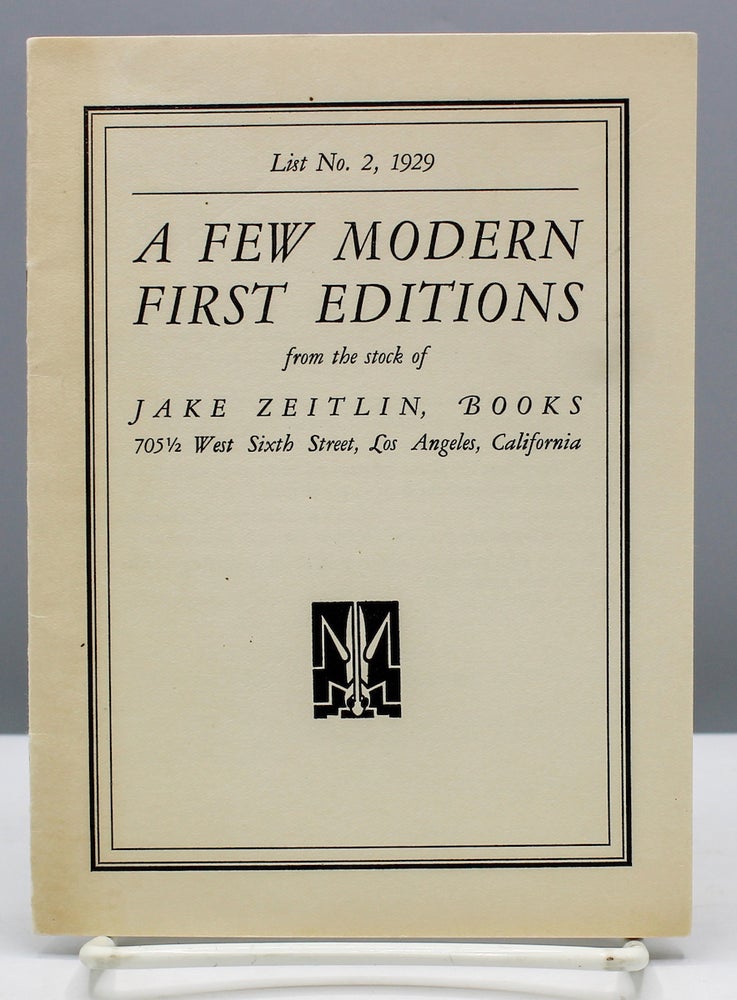 Item #17214 A Few Modern First Editions from the Stock of Jake Zeitlin. Jake Zeitlin.