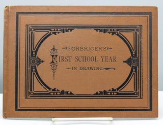 Item #17221 The First School Year in Drawing, a Series of Stigmographical Exercises. Arthur...