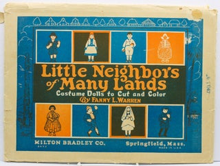 Item #17261 Little Neighbors of Many Lands. Costume Dolls to Cut and Color. Fanny L. Warren