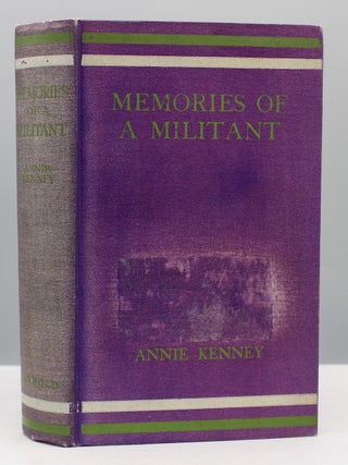 Memories of a Militant. Annie Kenney.