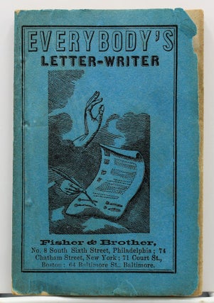 Item #17329 Everybody’s Letter-Writer. Letters. Etiquette