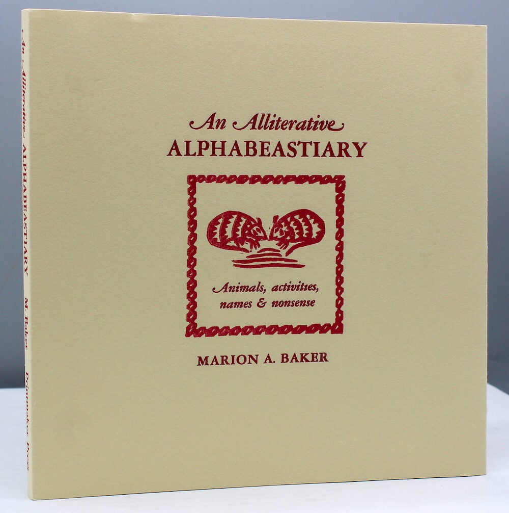 An Alliterative Alphabeastiary. Animals, activities, names & nonsense ...