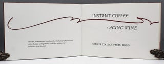 Instant Coffee, Aging Wine.