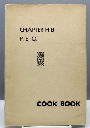 Item #17375 Chapter HB P.E.O. Cook Book. [Cover title.]. Home economics, Philanthropic...