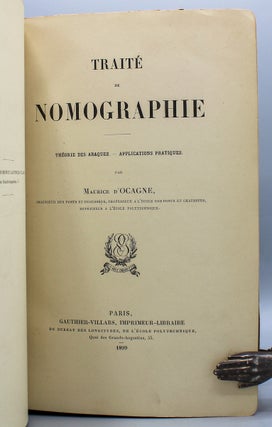 Item #17402 Traité de nomographie. Théorie des abaques. Applications pratiques. Maurice Ocagne,...