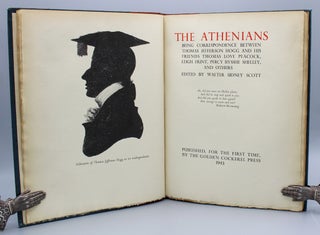 The Athenians. Being Correspondence Between Thomas Jefferson Hogg and his friends Thomas Love Peacock, Leigh Hunt, Percy Bysshe Shelley, and others.