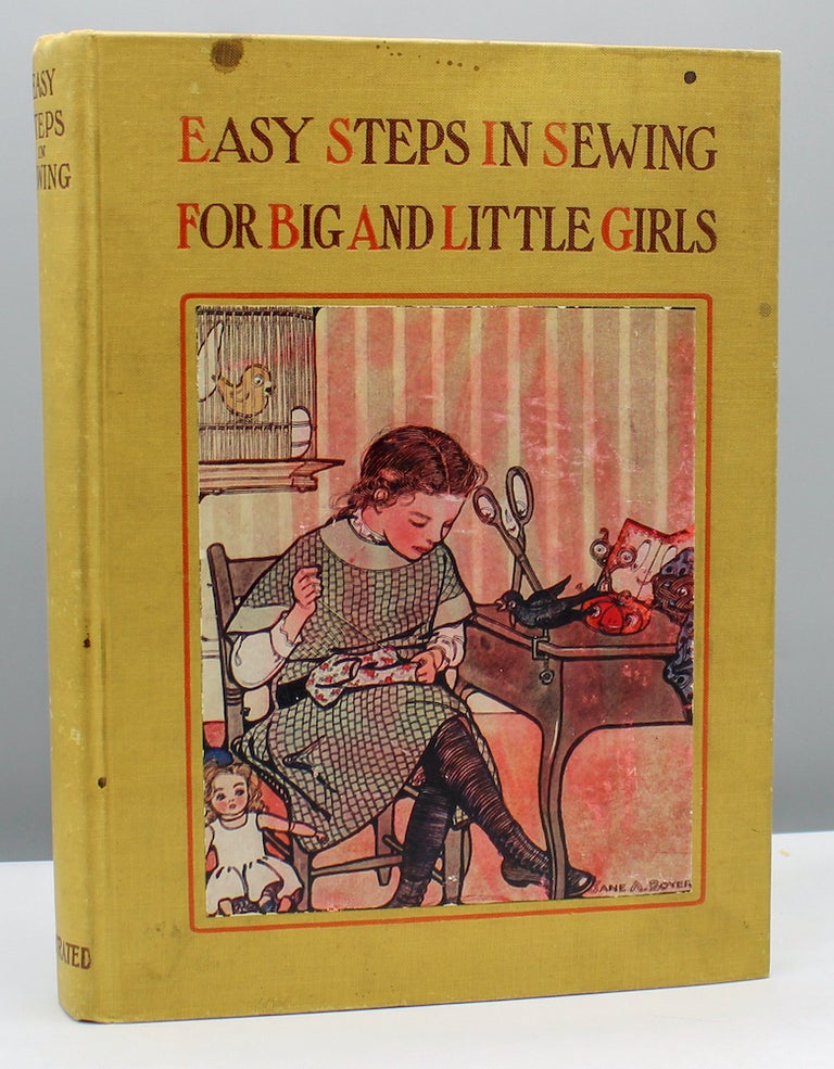 Item #17422 Easy Steps in Sewing for Big and Little Girls, or Mary Frances Among the Thimble People. Jane Eayre Fryer.