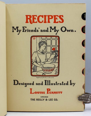 Recipes: My Friends’ and My Own.