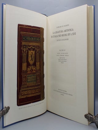 La Legatura Artistica in Italia Nei Secoli XV E XVI. Notizie ed Elenchi.
