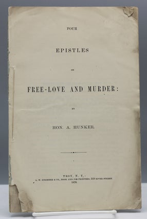 Four Epistles on Free-Love and Murder.
