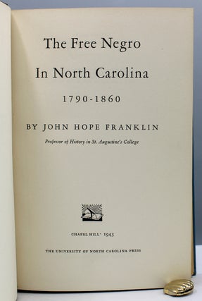 The Free Negro in North Carolina, 1790-1860