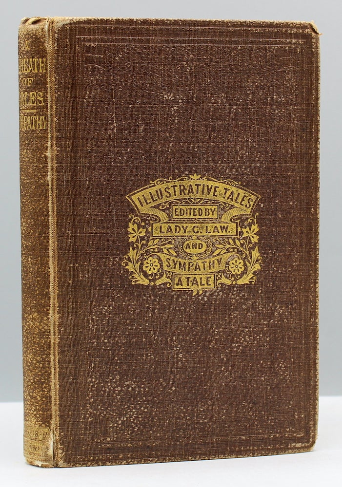 Item #17552 A Winter’s Wreath of Illustrative Tales…[and] Sympathy. A Tale. By E.A.M. [Elizabeth Anne Maling?]. Charlotte Law.
