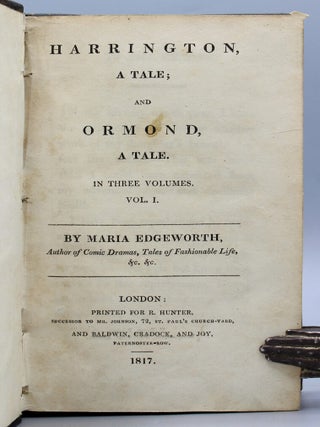 Harrington, A Tale; and Ormond, A Tale. In three volumes