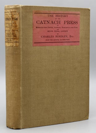 Item #17572 The History of the Catnach Press at Berwick-upon-Tweed, Alnwick and ...