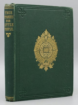 Item #17594 True Stories for Little People. Grave and Gay. Edis Children's books. Searle, pseud