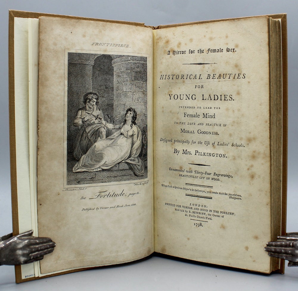 A Mirror for the Female Sex. Historical Beauties for Young  Ladies...Designed Principally for the Use of Ladies’ Schools by Pilkington,  Mary on Michael ...