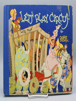 Item #17639 Let’s Play Circus! Another Peek-a-Boo Book. Carrie Dudley