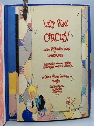 Let’s Play Circus! Another Peek-a-Boo Book.