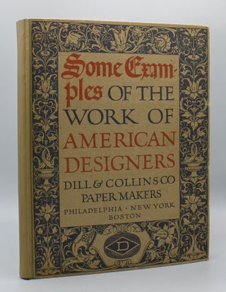 Item #17644 Some Examples of the Work of American Designers. J. M. Bowles, ed