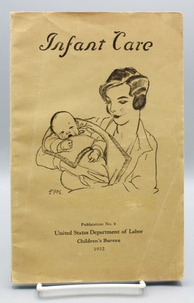 Infant Care. Bureau Publication No. 8