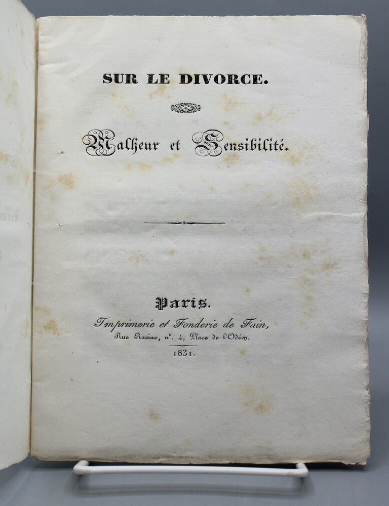 Item #17752 Sur le Divorce. Malheur et Sensibilit&eacute;. Women's studies.