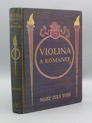 Violina; or, the Passing of the Old Adam and Eve. Mary Ives Todd.