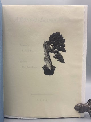 A Bonsai-Shaped Mind and Postures of the Heart. Designed and co-published by David Pascoe of Nawakum Press and Richard Wagener of Mixolydian Editions.