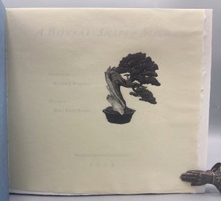 A Bonsai-Shaped Mind and Postures of the Heart. Designed and co-published by David Pascoe of Nawakum Press and Richard Wagener of Mixolydian Editions.