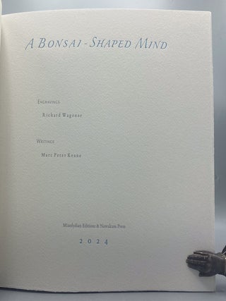 A Bonsai-Shaped Mind and Postures of the Heart. Designed and co-published by David Pascoe of Nawakum Press and Richard Wagener of Mixolydian Editions.