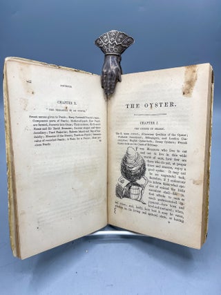 The Oyster; Where, How, and When to Find, Breed, Cook, and Eat It.