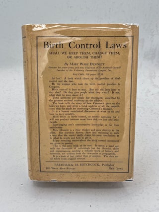 Item #17970 Birth Control Laws. Shall We Keep Them Change Them or Abolish Them. Mary Ware Dennett
