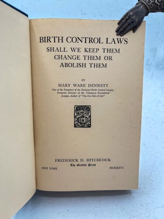 Birth Control Laws. Shall We Keep Them Change Them or Abolish Them.