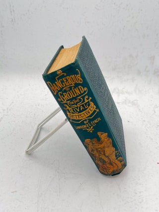 Dangerous Ground; or, The Rival Detectives. By Lawrence L. Lynch (of the Secret Service).