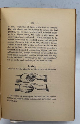 The Child, Its Nature and Relations; An Elucidation of Froebel’s Principles of Education. By Matilda H. Kriege. A free rendering of the German of the Baroness...Third Edition.
