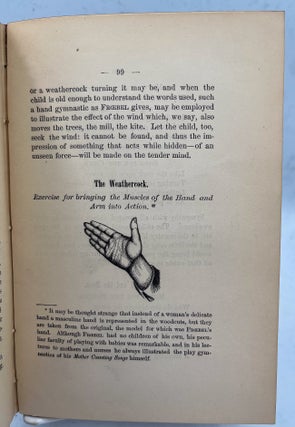 The Child, Its Nature and Relations; An Elucidation of Froebel’s Principles of Education. By Matilda H. Kriege. A free rendering of the German of the Baroness...Third Edition.
