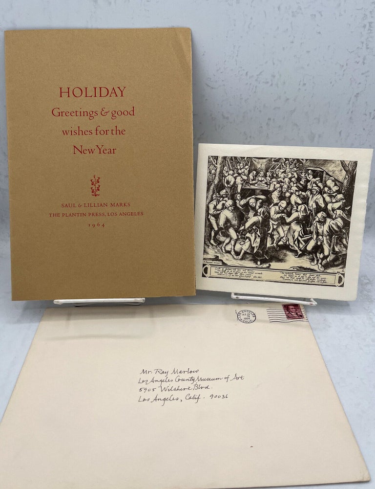 Item #18024 [Two holiday cards, including the following:] Holiday Greetings & Good Wishes for the New Year. Los Angeles: The Plantin Press, 1964, 8 7/8 x 11 ." Stiff brown wrappers, with title printed in red on front, containing loose single folio sheet with ornate black and white printed faun illustration mirrored on inner verso and recto. Slight bending to top right corners of outer folio. Near fine. ; [With:] Greetings & Good Wishes for the New Year. Los Angeles: The Plantin Press, Christmas 1966. 7 x 6 " Horizontal single-fold card featuring a print of Bruegel&rsquo;s The Wedding Dance to front. Reproduced through the courtesy of the Los Angeles County Museum of Art from their Catalogue of an Exhibition of Prints & Drawings by Pieter Bruegel the Elder (1961). Fine. Los Angeles Plantin Press.